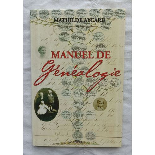 Mathilde Aycard, Manuel De Généalogie, Le Grand Livre Du Mois, 2002