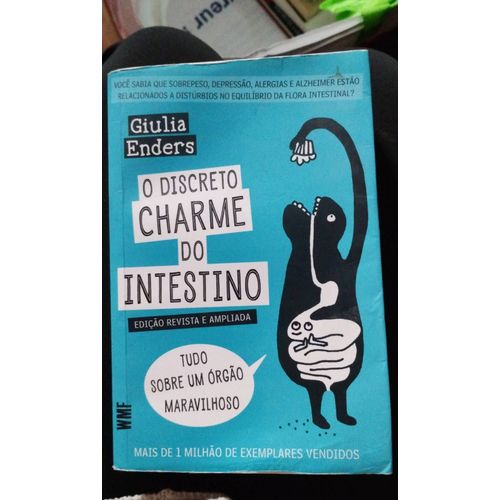 O Discreto Charme Do Intestino De Giulia Enders