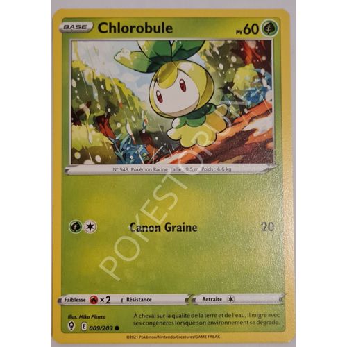 Carte Pokemon - Chlorobule 009/203