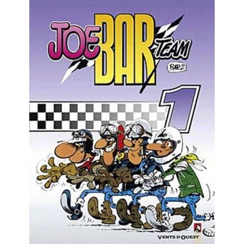 Joe Bar Team Tome 1