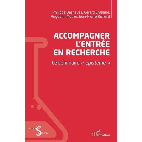 Accompagner L'entrée En Recherche - Le Séminaire "Episteme