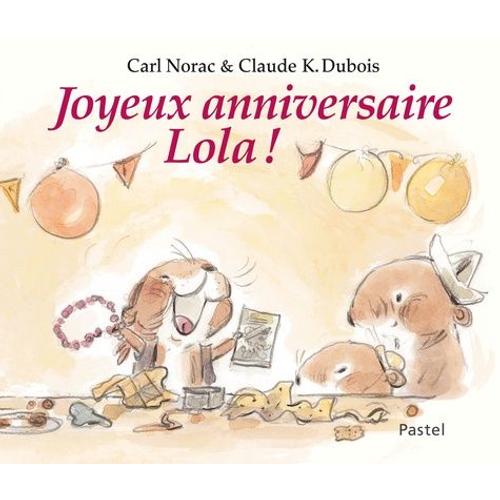 Joyeux Anniversaire Lola !