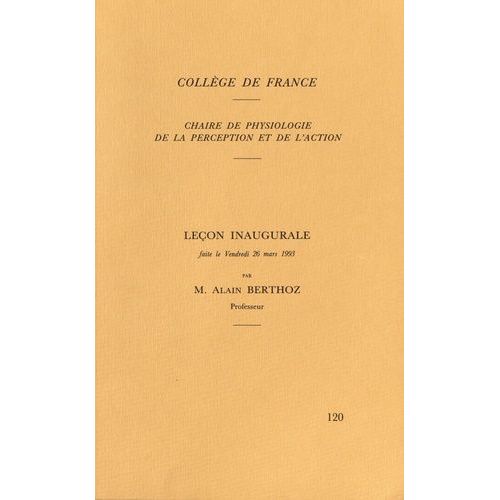 Chaire De Physiologie De La Perception Et De L'action
