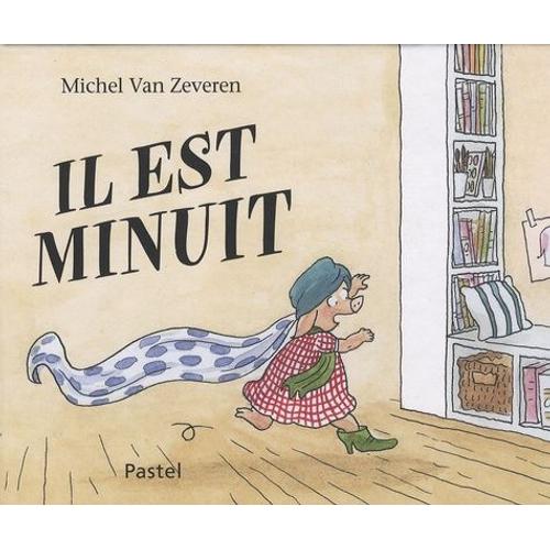 Il Est Minuit