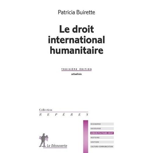 Le Droit International Humanitaire