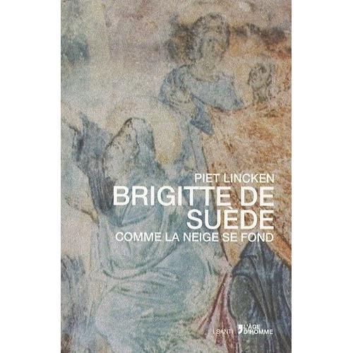 Brigitte De Suède - Comme La Neige Se Fond