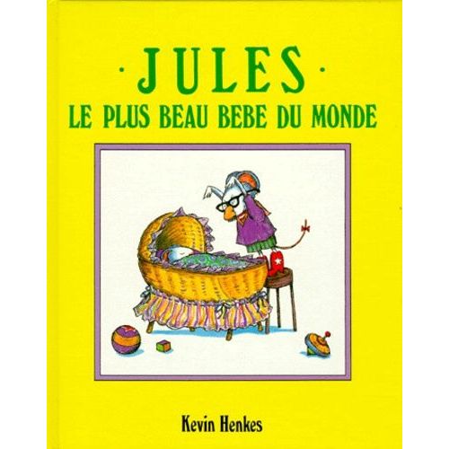 Jules, Le Plus Beau Bébé Du Monde
