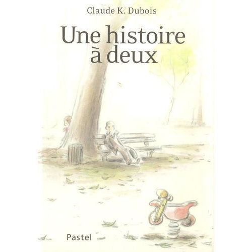 Une Histoire À Deux