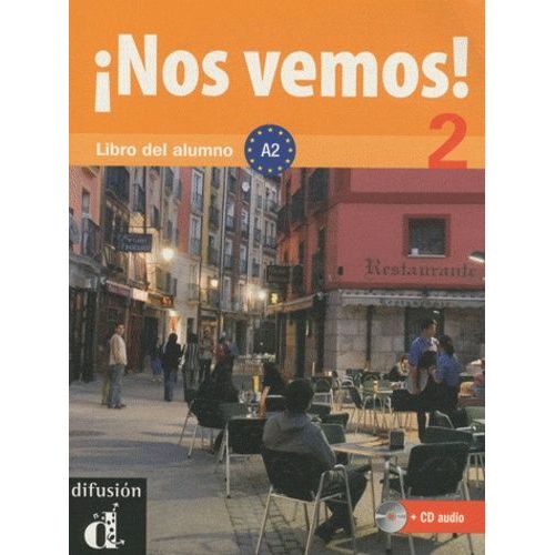 Nos Vemos! 2 - Libro Del Alumno A2 (1 Cd Audio)
