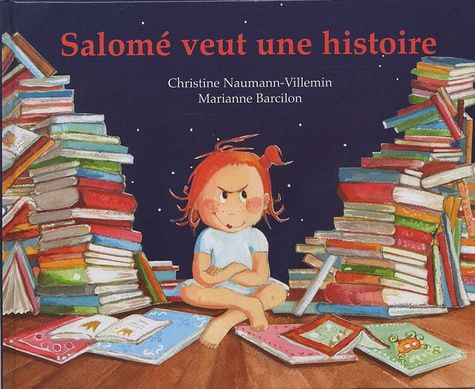 Salomé Veut Une Histoire - Rien Que Pour Elle, Une Histoire Inventée Par Sa Maman, Là, Tout De Suite, Maintenant