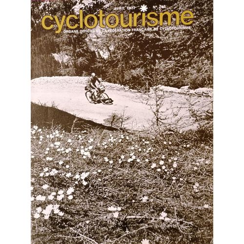 Revue Cyclotourisme N° 245 (Avril 1977)