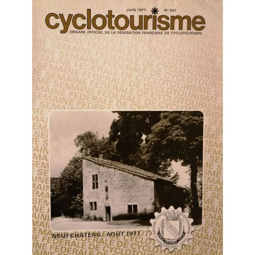 Revue Cyclotourisme N° 247 (Juin 1977)