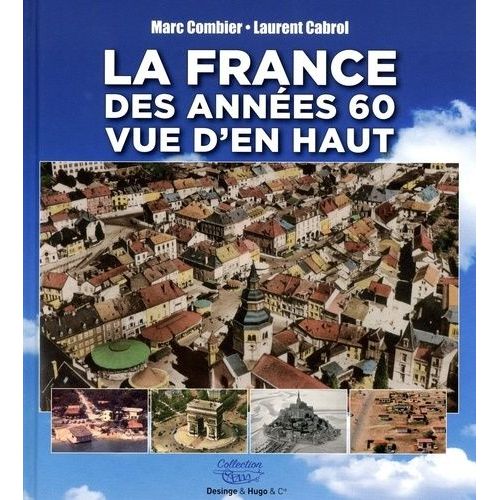 La France Des Années 60 Vue D'en Haut