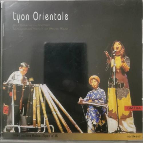 Lyon Orientale  . Suite Orientale . "Atlas Sonore Rhône-Alpes" N° 16 