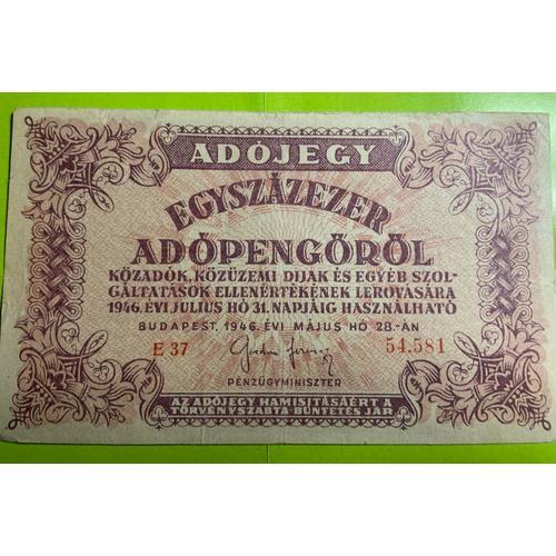 Billet Hongrie 100 Mille Adopengo 1946