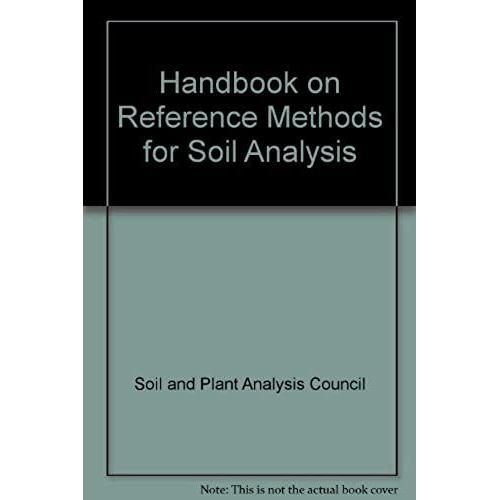 Handbook On Reference Methods For Soil Analysis