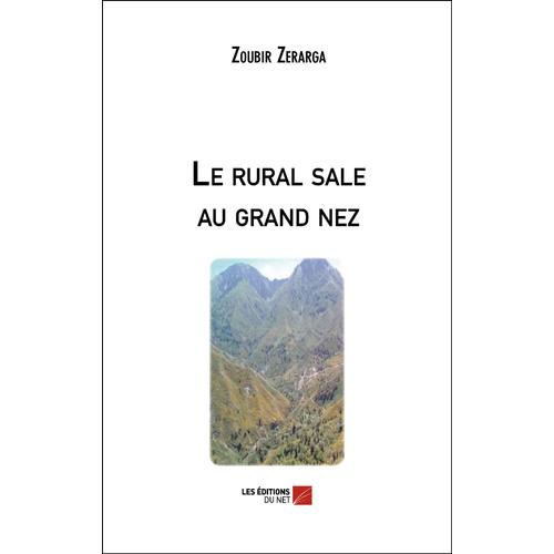 Le Rural Sale Au Grand Nez