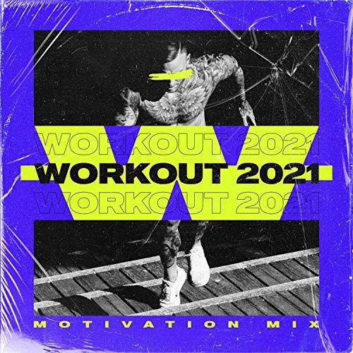 Workout 2021 Motivation Mix Various Import