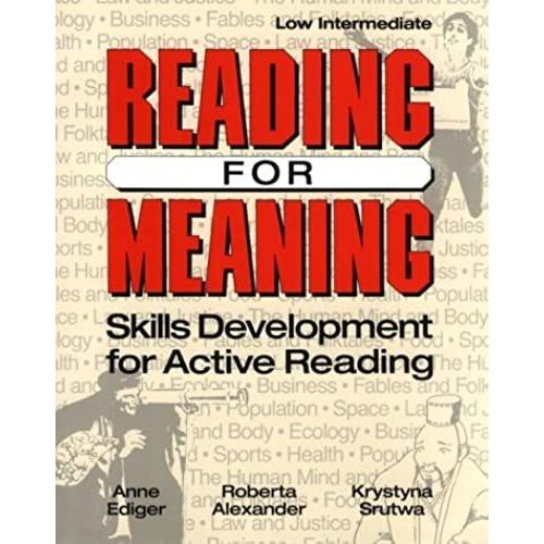 Reading For Meaning: Skills Development For Active Reading