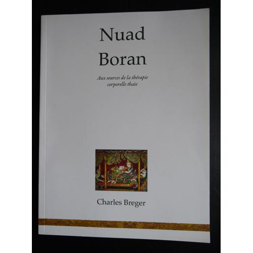 Nuad Boran 1ère Édition Charles Breger - 2008 - Chb Éditions - Mille Exemplaires