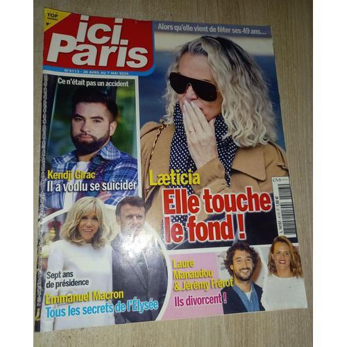 Revue Ici Paris N° 4113 - 30 Avril Au 7 Mai 2024 - Kenji Girac - Laeticia - E. Macron, Etc...