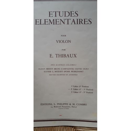 Thibaux Études Elementaires  Pour Violon 2 Ème Cahier 1er Et 3 Ème Position