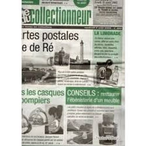 La Vie Du Collectionneur N 423 . Cartes Postales De L Ile De Re . - Tous Les Casques De Pompiers - La Limonade.