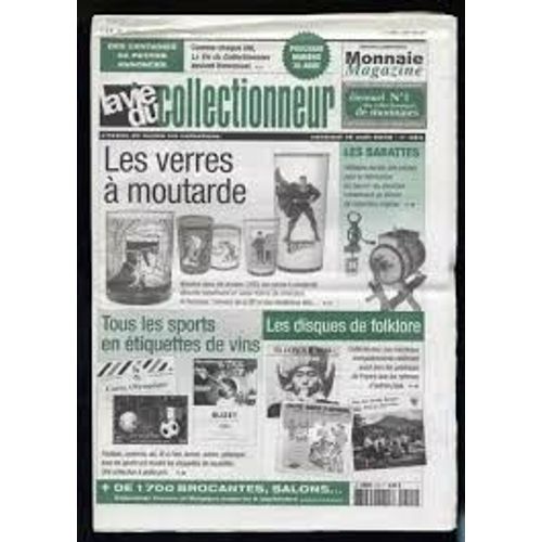 La Vie Du Collectionneur N 424 . Verres À Moutarde, Ports En Étiquettes De Vin . Les Barates . Les Disques De Folklore