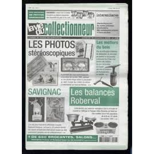 La Vie Du Collectionneur N 436 . Les Photos Stereoscopiques . Raymond Savignac, Les Balances Roberval,