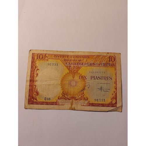 3 Billets De 10 Piastres D’Indochine En B E G Négociable
