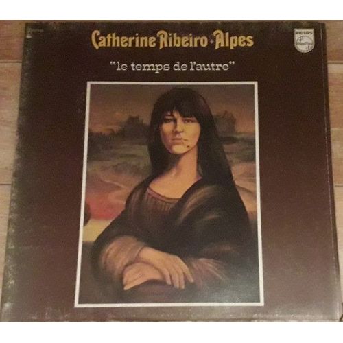 Catherine Ribeiro + Alpes - "Le Temps De L'autre" [Vinyle Lp Album 33 Tours 12" (1977) / Gatefold]