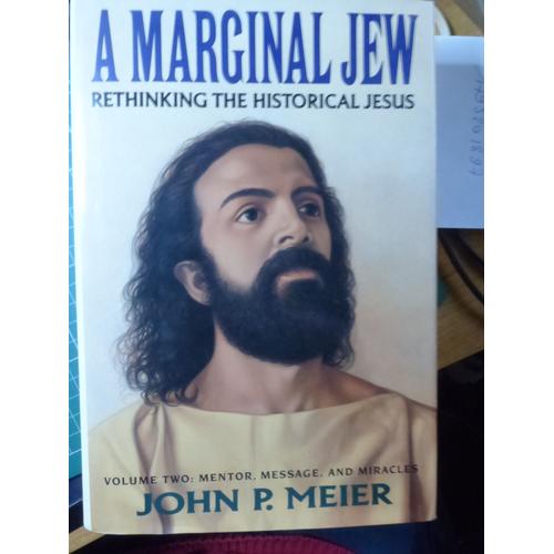 A Marginal Jew: Rethinking The Historical Jesus, Volume Iv: Law And Love