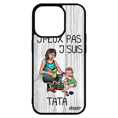 Coque Pour Iphone 14 Pro Max En Silicone J'peux Pas J'suis Tata Naissance Garcon Original Tante Antichoc Jpeux Gris Je Texte