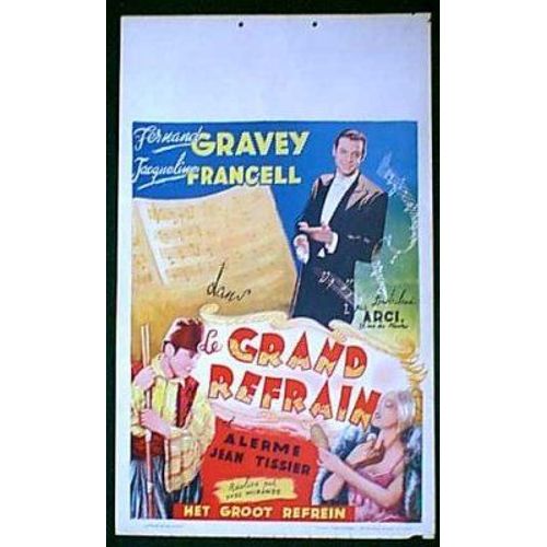 Le Grand Refrain * Film 1936 Yves Mirande - Affiche De Cinéma Originale Belge De 1936 - 35x55 Cm * Original Release Movie Poster * Fernand Gravey ; Jacqueline Francell, Alerme, Jean Tissier *