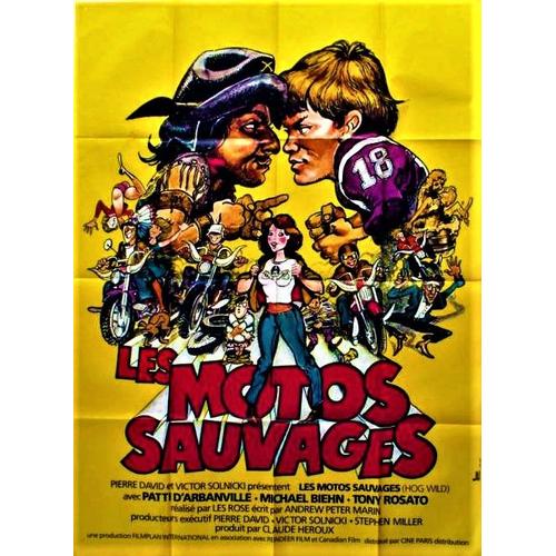 Les Motos Sauvages - De Les Rose - Patti D'arbanville - Michael Biehn - Tony Rosato - Affiche Originale Cinéma - 120 X 160 - 1980 -