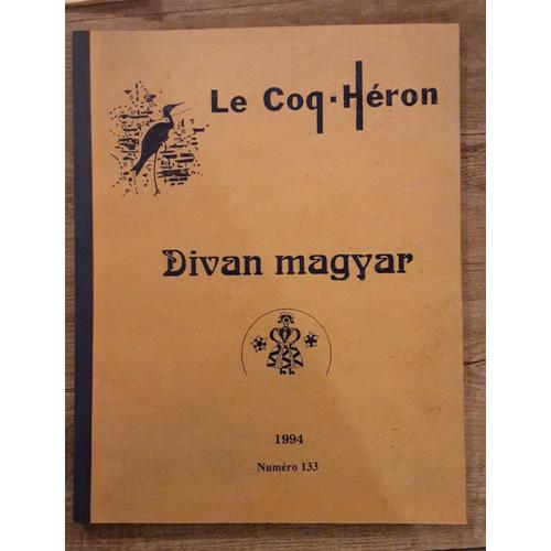 Coq-Héron 1994 Numéro 133, Divan Magyar