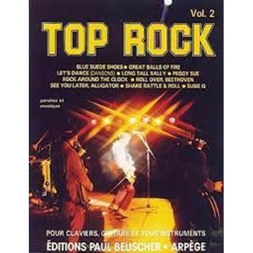 Top Rock - Volume 2 - Pour Claviers, Guitares Et Tous Instruments