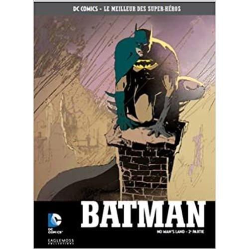 Dc Comics Le Meilleur Des Super Héros Batman No Man' Land 2ème Partie