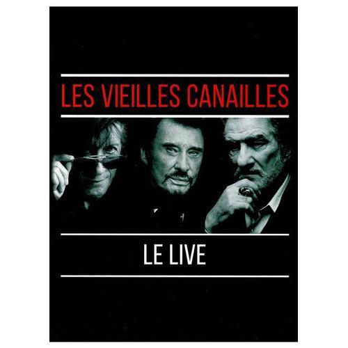 Les Vieilles Canailles - Le Live - Dvd + Cd