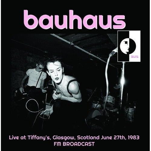 Bauhaus - Live At Tiffany's Glasgow Scotland June 27th 1983 [Vinyl]