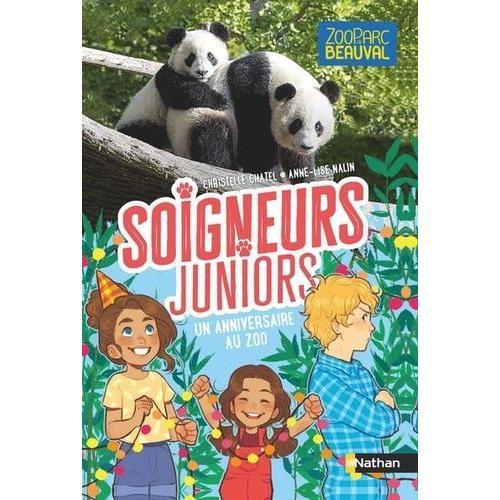 Soigneurs Juniors Tome 1 - Un Anniversaire Au Zoo