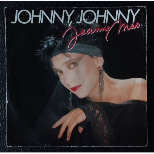 Jeanne Mas - Johnny, Johnny 4'05 + Lisa 4'13 - 1985 Emi/Columbia 1729167 France - Sp/45rpm/7"