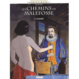 Les Chemins De Malefosse Tome 2 - L'attentement