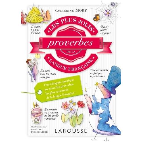 Les Plus Jolis Proverbes De La Langue Française