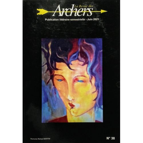 Archers N° 38 (Juin 2021), La Revue Des
