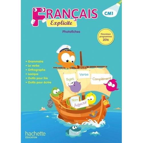 Français Cm1 Explicite - Photofiches