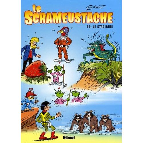 Le Scrameustache Tome 15 - Le Stagiaire