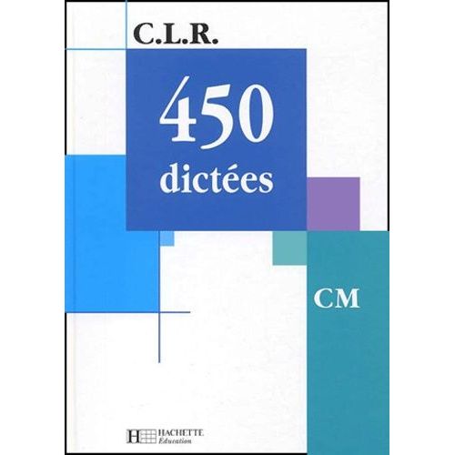 450 Dictées Cm