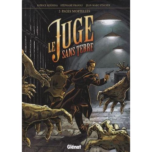 Le Juge Sans Terre Tome 2 - Pages Immortelles