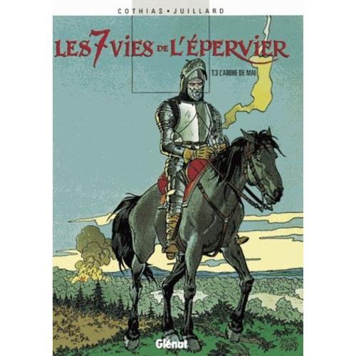 Les 7 Vies De L'epervier Tome 3 - L'arbre De Mai